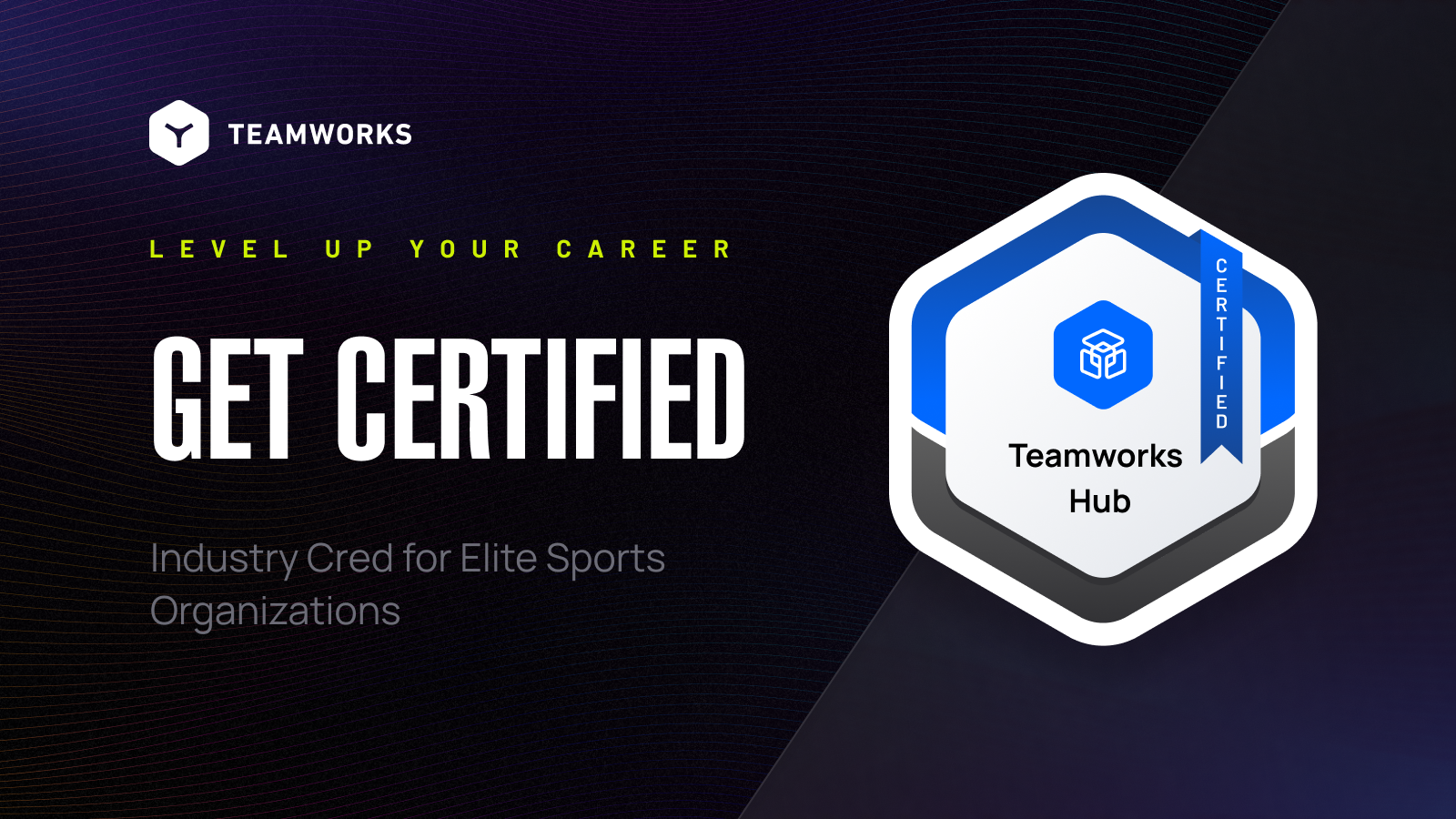 Announcing Teamworks Hub Certification Industry Cred for Sports Operations